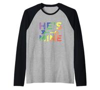 Gay Couple Matching He's Mine LGBT Pride Camiseta Manga Raglan