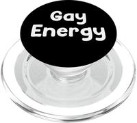 Gay Energy Pride Saying Design tee and More PopSockets PopGrip para MagSafe