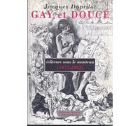 Gay et Doucé: Editeurs sous le manteau