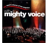 Gay Men's Chorus of L.a. - With a Mighty Voice