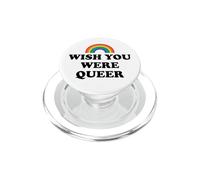 Gay Pride Wish You were Queer Rainbow Pride LGBTQ Lesbian PopSockets PopGrip para MagSafe
