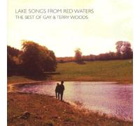 Gay Woods & Terry - Lake Song from Red Waters: The Best of Gay & Terry Woods