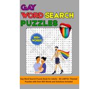 Gay Word Search Puzzles: Gay Word Search Puzzle Book for Adults - 80 LGBTQ+ Themed Puzzles with Over 800 Words and Solutions Included