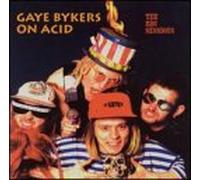 Gaye Bykers on Acid - Peel Sessions