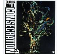 Gayle, Charles - Consecration