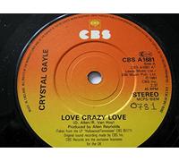 Gayle, Crystal Love Crazy Love 7" CBS A1681 EX 1981 demo