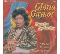 Gaynor,Gloria - Never Can Say Goodbye