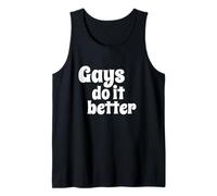 Gays Do It Better Fun Flirty Message LGBT Gay Camiseta sin Mangas