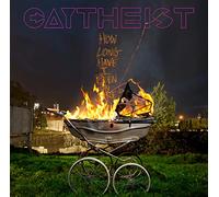 Gaytheist – How Long Have I Been On Fire? – Vinilo