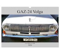 GAZ-24 Volga - A car Made in USSR (Wall Calendar 2026 DIN A3 landscape), CALVENDO 12 Month Wall Calendar: The GAZ-24 Volga in Havana