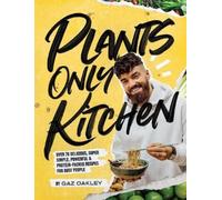Gaz Oakley Plants Only Kitchen (Tapa dura) (Importación USA)