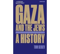 Gaza and the Jews: Exploiting the Holocaust: Jewish Quarterly 261