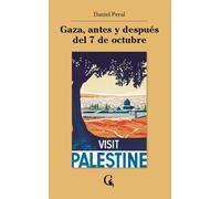Gaza, antes y después del 7 de octubre: 24 (Escritos Contextatarios)
