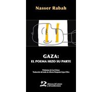 Gaza: el poema hizo su parte: 2 (POESÍA NECESARIA)