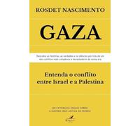 GAZA - Entenda o conflito entre Israel e a Palestina