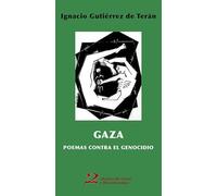 Gaza: poemas contra el genocidio: Antología (POESIA NECESARIA)