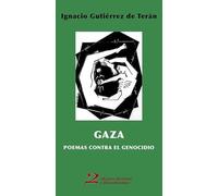 Gaza: poemas contra el genocidio: Antología (POESIA NECESARIA)