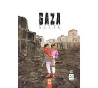 GAZA SETTE