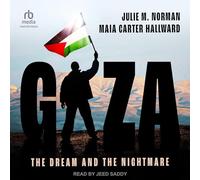 Gaza: The Dream and the Nightmare