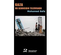 GAZA: UN GENOCIDIO TELEVISADO: 16 (ENCUENTROS)