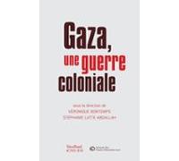 Gaza Une Guerre Coloniale (ebook)