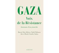 Gaza - Voix de la résistance: Journaux d'un génocide