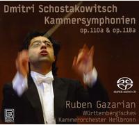 Gazarian - Dmitri Shostakovich: Chamber Symphonies op. 110a & 118a
