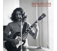 Gaze,Tim - Reckless Love: the Tim Gaze An