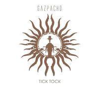 Gazpacho – Tick Tock