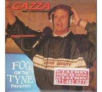 GAZZA FEATURING LINDISFARNE - FOG ON THE TYNE REVISITED 7 INCH (7" 45) UK BEST 1990