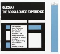 Gazzara - The Bossa Lounge Experience