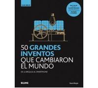 GB. 50 grandes inventos que cambiaron el mundo: De la brújula al smartphone (Nueva Gruía Breve)