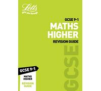 GCSE 9-1 Maths Higher Revision Guide (Letts GCSE 9-1 Revision Success)