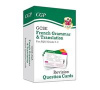 GCSE AQA French: Grammar & Translation Revision Question Cards (For exams in 2025) (CGP AQA GCSE French)