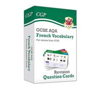 GCSE AQA French: Vocabulary Revision Question Cards (CGP AQA GCSE French)