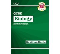 GCSE Biology Revision Guide includes Online Edition, Videos & Quizzes (CGP GCSE Biology)