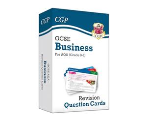 GCSE Business AQA Revision Question Cards (CGP AQA GCSE Business)