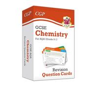 GCSE Chemistry AQA Revision Question Cards - Q&A cards for quick practice (CGP AQA GCSE Chemistry)