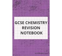 GCSE Chemistry Notebook: 100 Pages of Grid Paper, suitable for Students taking Mocks, Preparing/Revising for GCSE's in School or College (GCSE Confidence Collection by Creative Calm)