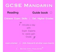 GCSE Chinese Mandarin - Reading Exam - Guide - Easy to Master™ Skills (Book #2): a Must-Have to Get Higher Grades (includes analysis, essential vocabulary & topics) (GCSE Mandarin Chinese Reading)