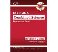 GCSE Combined Science AQA Foundation Revision Guide with CGP RevisionHub (CGP AQA GCSE Combined Science)