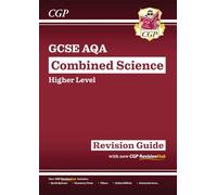 GCSE Combined Science AQA Higher Revision Guide with CGP RevisionHub (CGP AQA GCSE Combined Science)