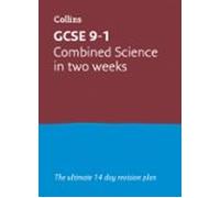 Gcse Combined Science In Two Weeks (ebook)