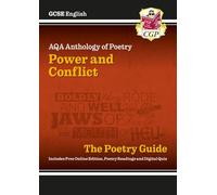 GCSE English AQA Poetry Guide - Power & Conflict Anthology inc. Online Edition, Audio & Quizzes (CGP AQA GCSE Poetry)