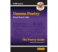 GCSE English AQA Unseen Poetry Guide - Book 2 includes Online Edition (CGP AQA GCSE Poetry)