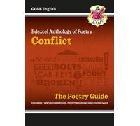 GCSE English Edexcel Poetry Guide - Conflict Anthology includes Online Edition, Audio & Quizzes (CGP Edexcel GCSE Poetry)