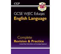 New GCSE English Language WJEC Eduqas Complete Revision & Practice (with Online Edition) (CGP WJEC Eduqas GCSE English)