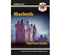 GCSE English Shakespeare Text Guide - Macbeth includes Online Edition & Quizzes (CGP GCSE English Text Guides)