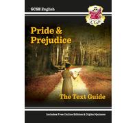 GCSE English Text Guide - Pride and Prejudice includes Online Edition & Quizzes (CGP GCSE English Text Guides)