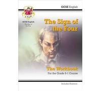 GCSE English - The Sign of the Four Workbook (includes Answers) (CGP GCSE English Text Guide Workbooks)